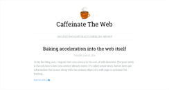 Desktop Screenshot of caffeinatetheweb.com